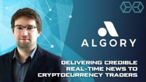Algory, Enabling Traders to Stay Ahead With Its Cryptoscanner & News Aggregator Tools
