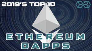 top 10 ethereum dapps for 2019