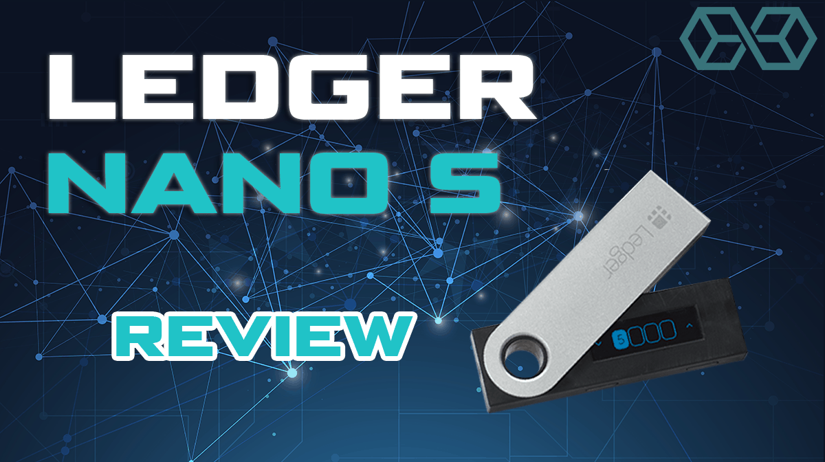 Ledger Nano S Review Best Selling Wallet Still King In 2019 - 