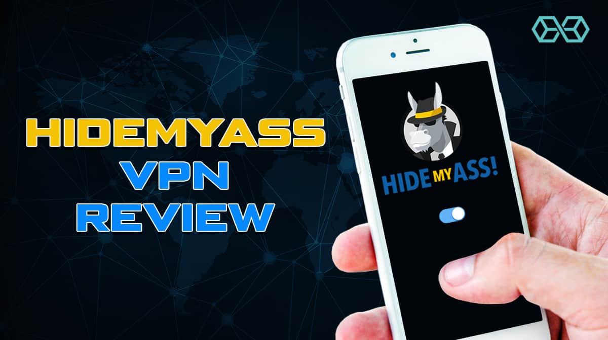 Hide My Ass Features Review