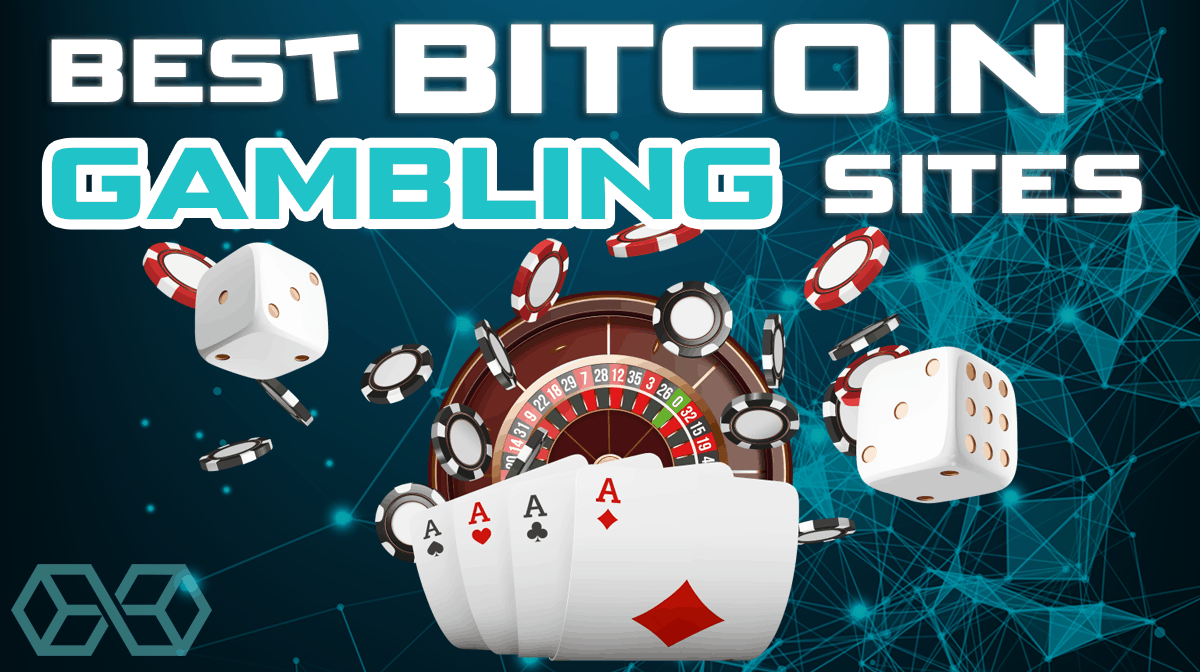 Discover the best Bitcoin gambling sites